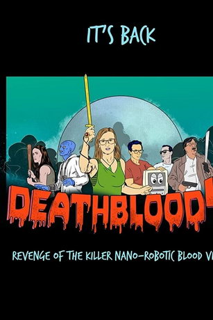 Смертельная кровь 4: Месть кровавого вируса-убийцы (2019)