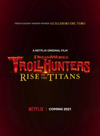 Охотники на троллей: Восстание титанов (2021)